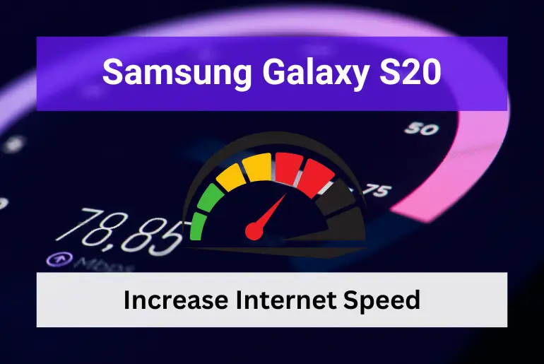 04 Ways to Boost Internet Speed on Samsung Galaxy S20 17 How to increase internet speed on Samsung Galaxy S20